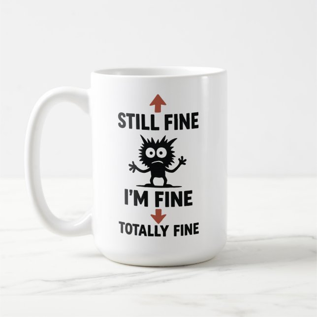 Taza De Café Divertido "I m Fine" Arrows Personalizado T-Shirt (Izquierda)