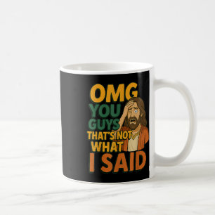 Taza De Café Divertido Jesús Eso No Es Lo Que Dijo Religioso Di