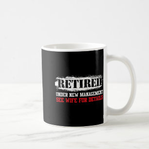 Taza De Café Divertido Jubilado Bajo Nueva Administración Ver E