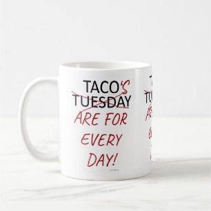 Taza De Café Divertido lema anti martes de tacos