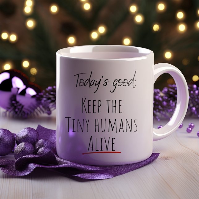 Taza De Café Divertido Mantiene Vivos A Los Pequeños Humanos (Subido por el creador)