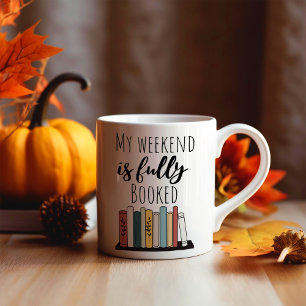 Taza De Café Divertido Mi fin de semana está completamente rese