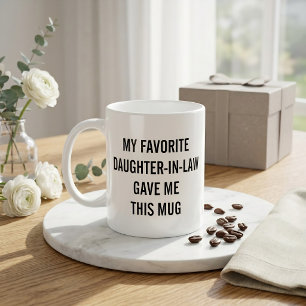 Taza De Café Divertido Mi Nuera Favorita Me Dio Esto