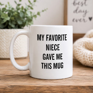 Taza De Café Divertido Mi Sobrina Favorita Me Dio Esto