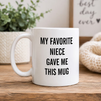 Taza De Café Divertido Mi Sobrina Favorita Me Dio Esto