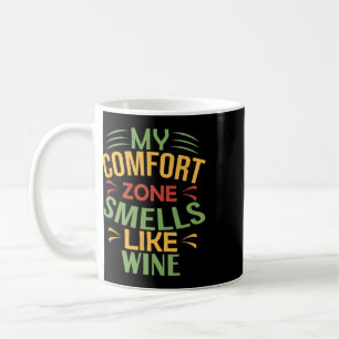 Taza De Café Divertido Mi zona de comfort huele a vino