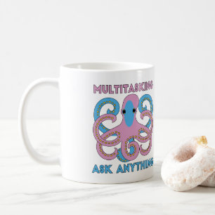 Taza De Café Divertido multitarea preguntar cualquier cosa Octo