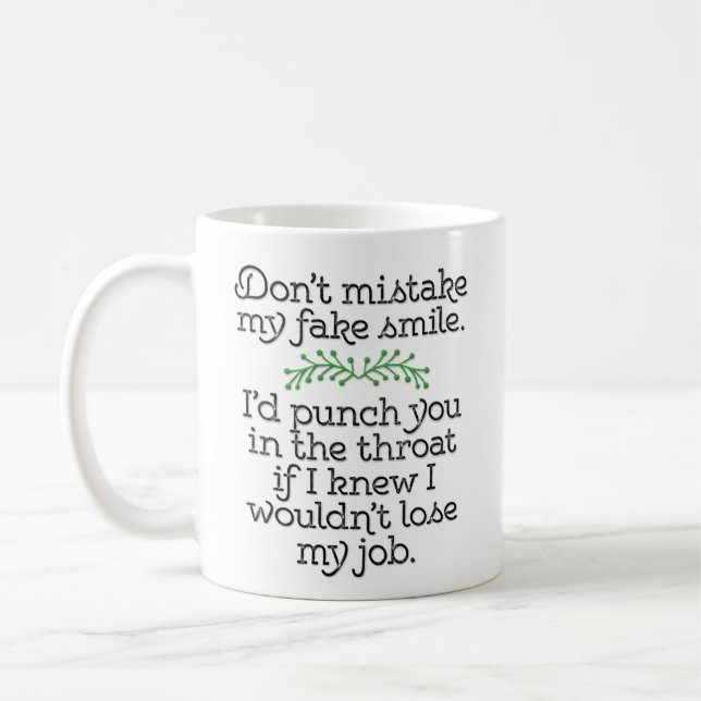 Taza De Café Divertido "no confunda mi sonrisa falsa" (Izquierda)