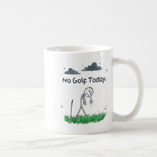 Taza De Café Divertido No Golf Hoy Triste Stickman Golfista Gol