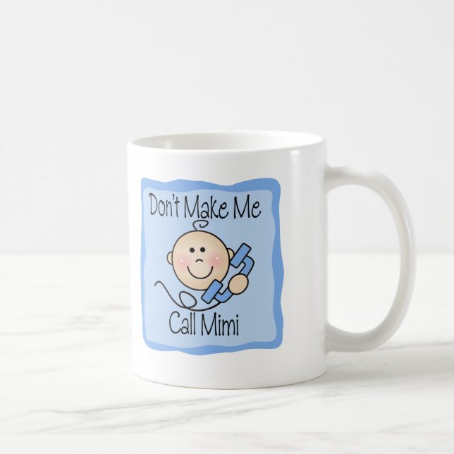 Taza De Café Divertido no me haga la llamada Mimi (Derecha)