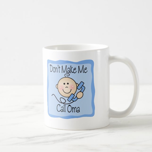 Taza De Café Divertido no me haga la llamada Oma (Derecha)