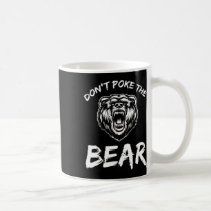 Taza De Café Divertido No Pinches Al Oso Caza Pesca Camping J
