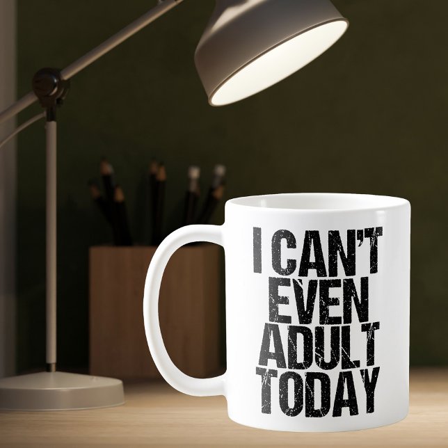 Taza De Café Divertido, no puedo ni adular hoy Humor adulto (Subido por el creador)