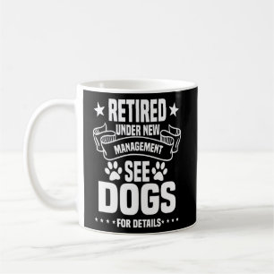 Taza De Café Divertido Perro Retirado Con Nuevo Perro Gerente