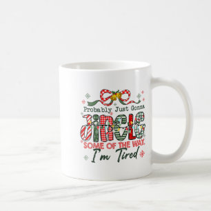 Taza De Café Divertido Probablemente Solo Voy a Tintinear Un Po