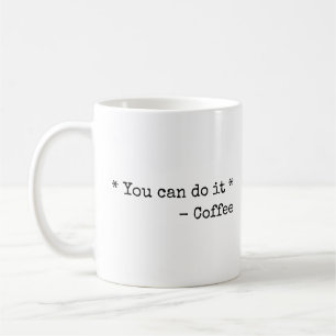 Taza De Café Divertido Puedes hacerlo
