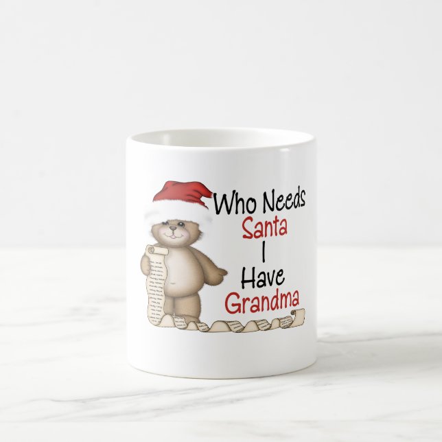 Taza De Café Divertido quién necesita a la abuela de Santa (Centro)