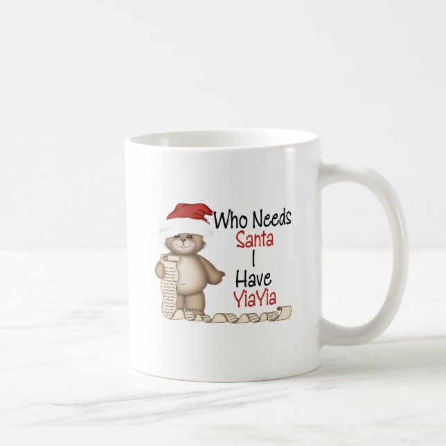 Taza De Café Divertido quién necesita a Santa Yiayia (Derecha)