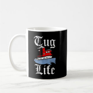 Taza De Café Divertido remolcador TUG LIFE