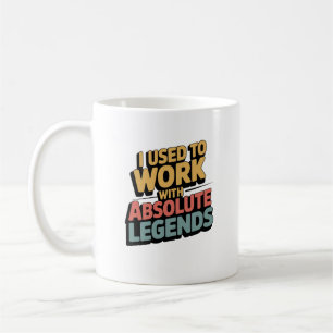 Taza De Café Divertido Retro Solía Trabajar Con Leyenda