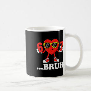 Taza De Café Divertido Seis Siete 67 Meme 6 7 Bruh San Valentín