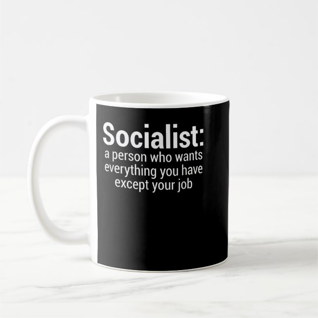 Taza De Café Divertido socialista antisocialista Lazy Demócrata (Izquierda)
