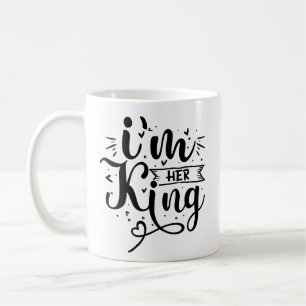Taza De Café Divertido Soy su rey
