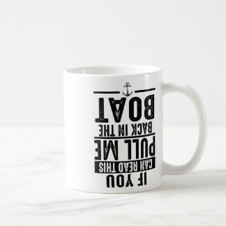 Taza De Café Divertido Tira De Mí Hacia Atrás En El Barco En La