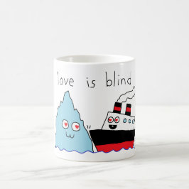 Taza De Café Divertido Titanic y Iceberg Love Is Blind