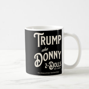 Taza De Café Divertido Trump Donando Dos Muñecas A Dos Muñecas