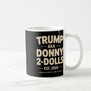Taza De Café Divertido Trump Donando Dos Muñecas A Dos Muñecas 
