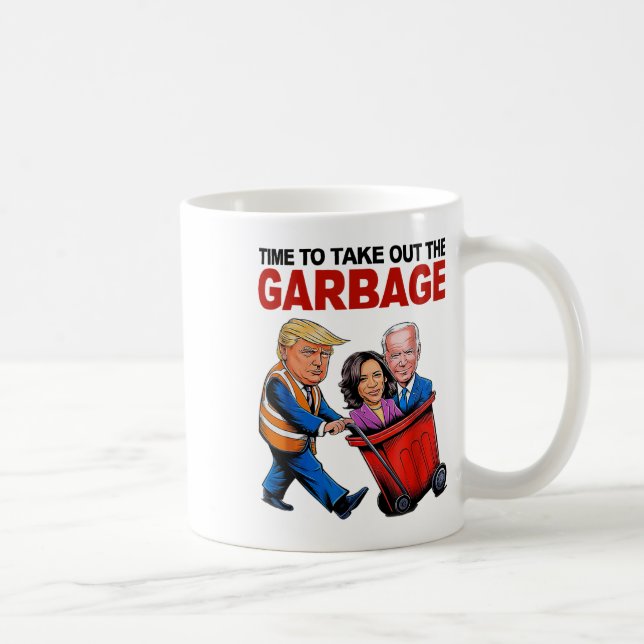Taza De Café Divertido Trump Lover - Tiempo De Sacar El Garbyge (Derecha)
