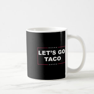 Taza De Café Divertido Trump siempre se burla del meme Vamos Ta