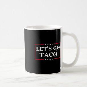 Taza De Café Divertido Vamos Taco 43