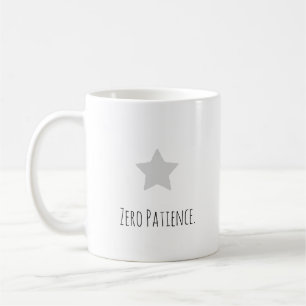 Taza De Café Divertido "Zero Paciencia" Tipografía Moderna Intr