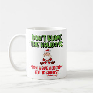 Taza De Café Divertidos Navidades de "No culpen a los feriados"