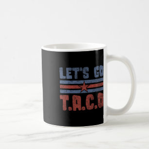 Taza De Café Divertidos vamos a Taco 55