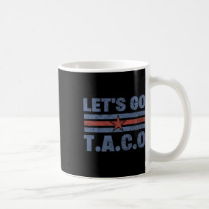 Taza De Café Divertidos vamos a Taco 56