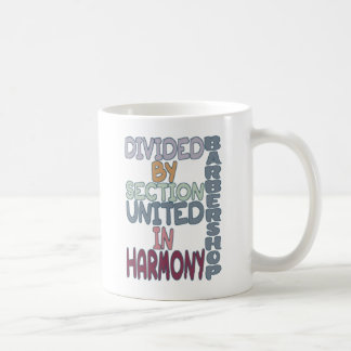 TAZA DE CAFÉ DIVIDIDO POR SECCIÓN UNIDA EN ARMONÍA BARBERSHOP