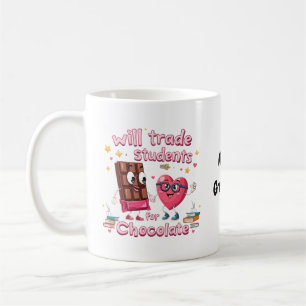 Taza De Café Diviértete "Cambiaré Estudiantes por Chocolate" Sa