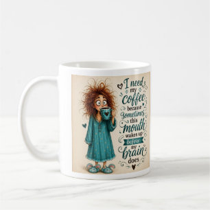 Taza De Café Diviértete cita de amante del café pijama chica li