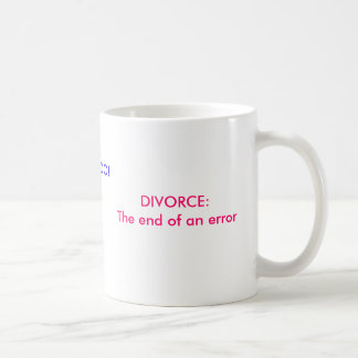 TAZA DE CAFÉ DIVORCIO: