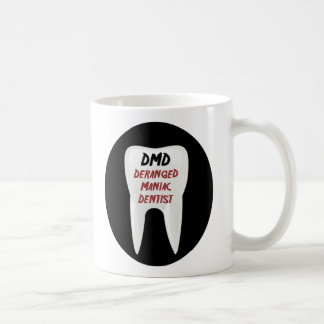 Taza De Café DMD:Mug. dentista maniaco desquiciado