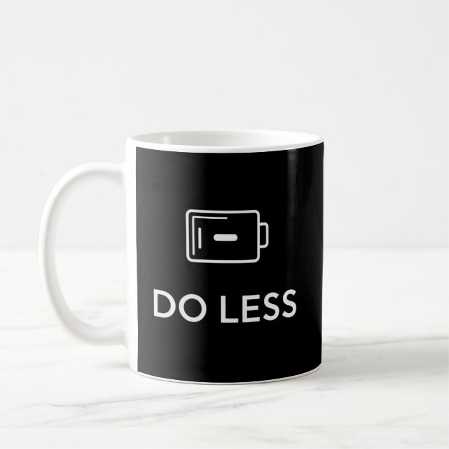 Taza De Café DO LESS Minimal Quote – Simple Lifestyle Design (Izquierda)