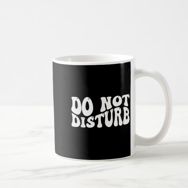 Taza De Café Do Not Disturb  (Derecha)