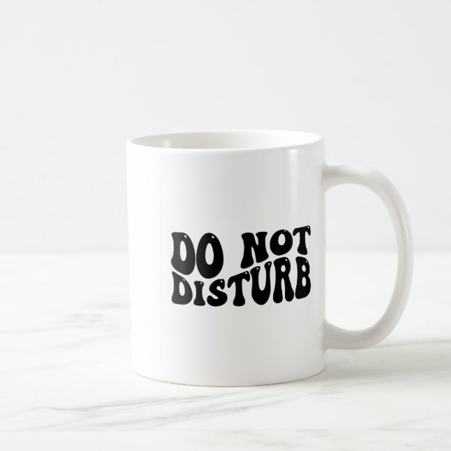 Taza De Café Do Not Disturb  (Derecha)