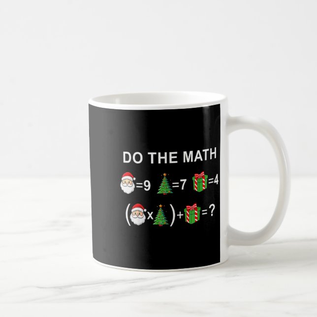 Taza De Café Do The Math 67 Meme Christmas Funny Math Teacher  (Derecha)