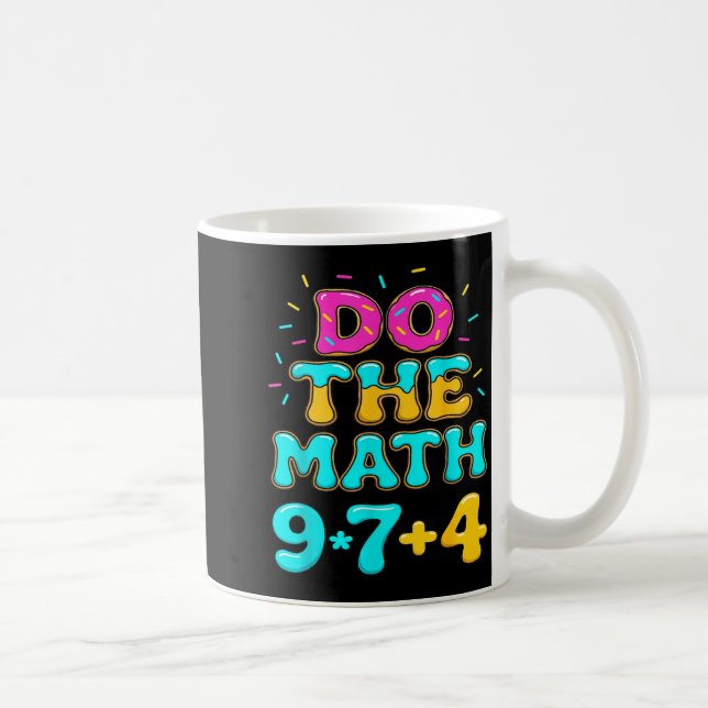 Taza De Café Do The Math 67 Meme Funny Six Seven Men Women Teac (Derecha)