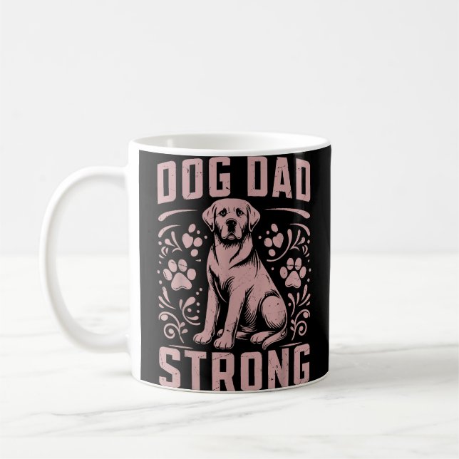 Taza De Café Dog Dad Strong Dog Dad (Izquierda)