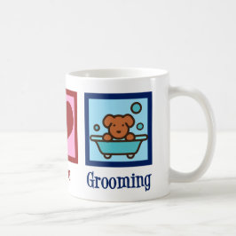 Taza De Café Dog Groomer Peace Love Mascota Grooming